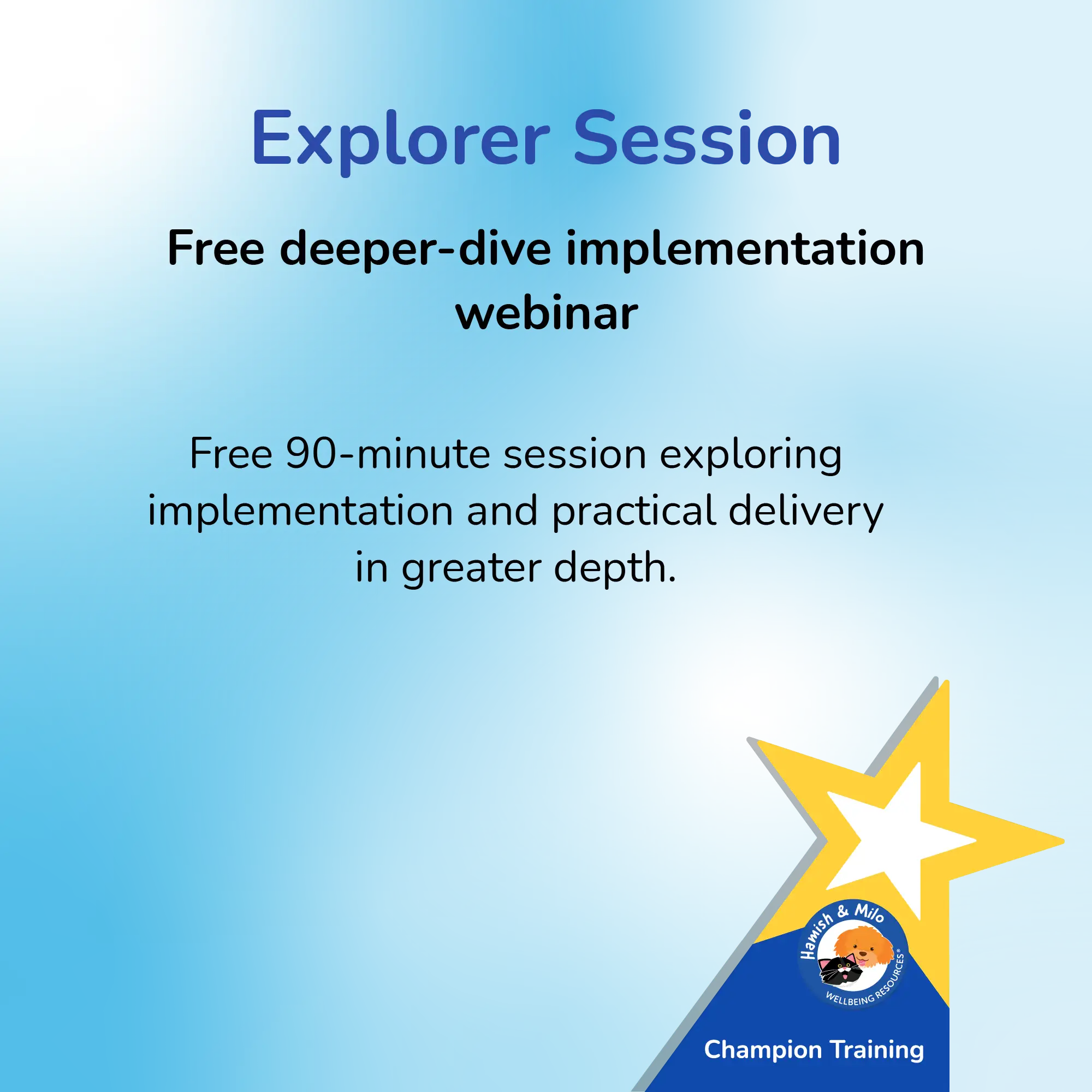 Explorer Training Session